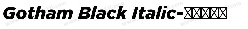Gotham Black Italic字体转换